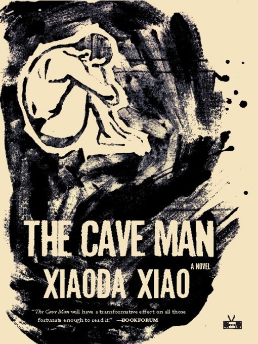 Title details for The Cave Man by Xiaoda Xiao - Available